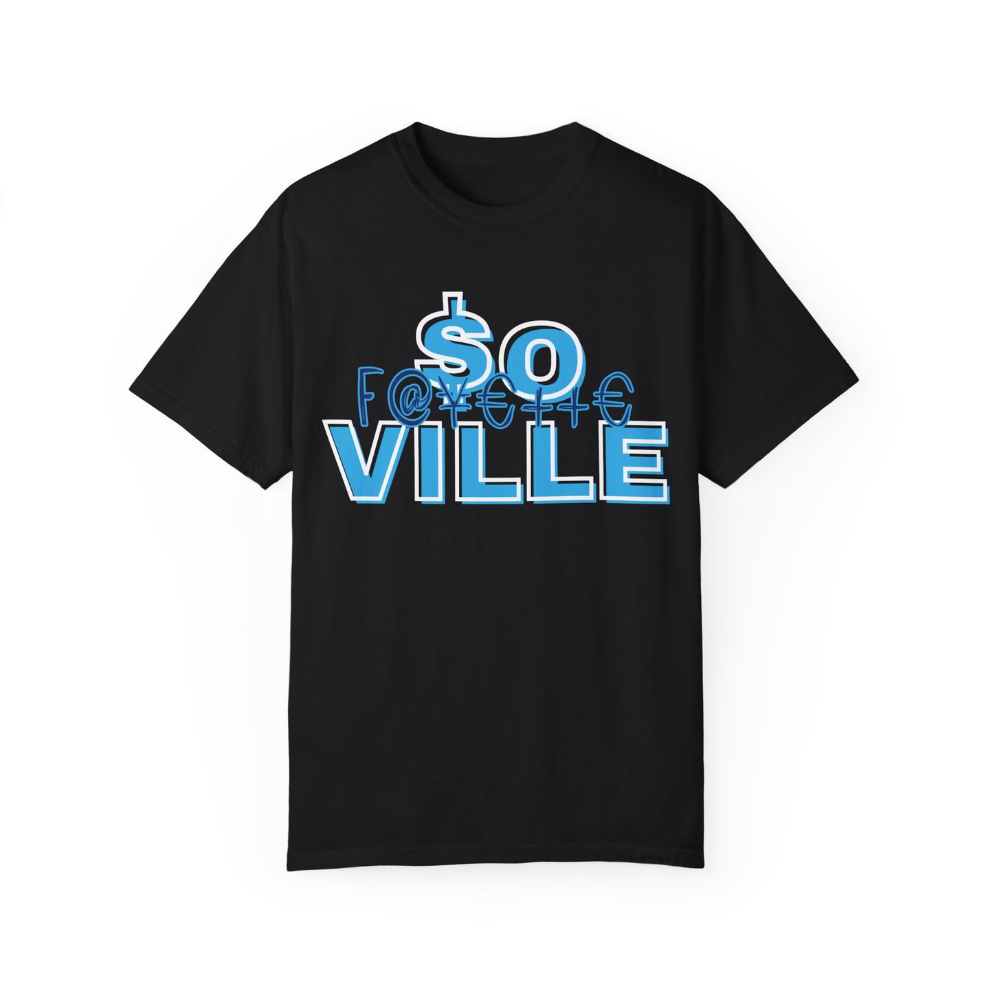 $o Ville Design-Unisex Garment-Dyed T-Shirt