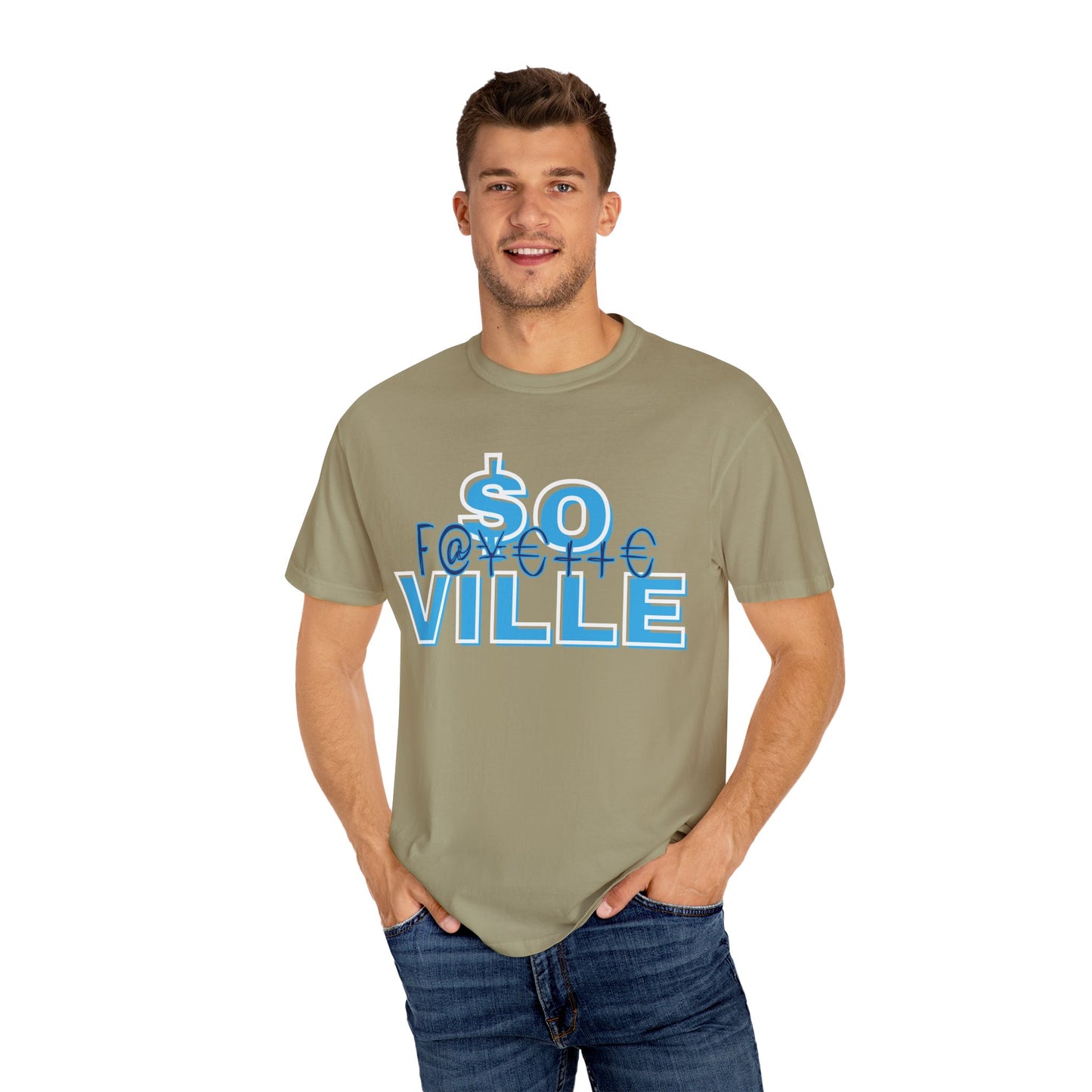 $o Ville Design-Unisex Garment-Dyed T-Shirt