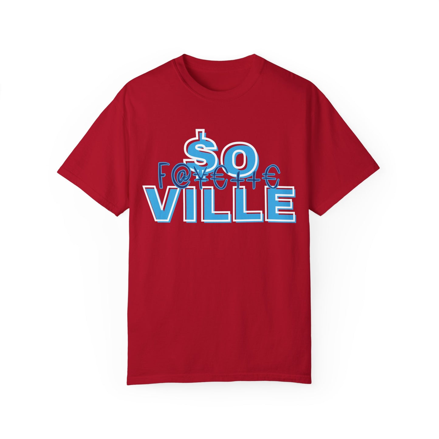 $o Ville Design-Unisex Garment-Dyed T-Shirt