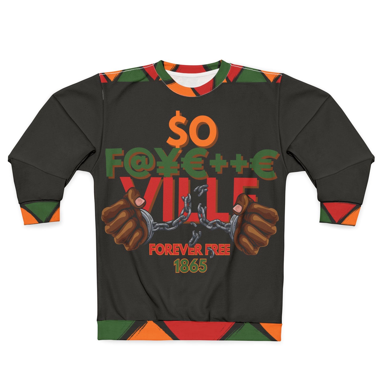 Pan-African Unisex Sweatshirt: Fayetteville Forever Free Graphic Sweatshirt