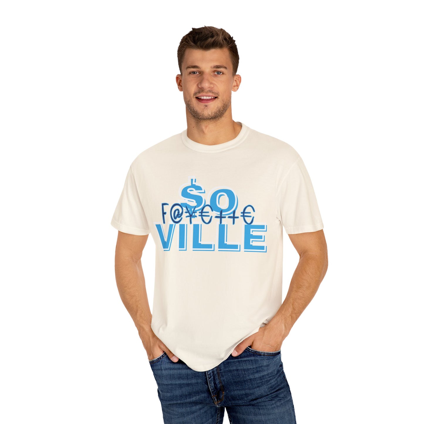 $o Ville Design-Unisex Garment-Dyed T-Shirt