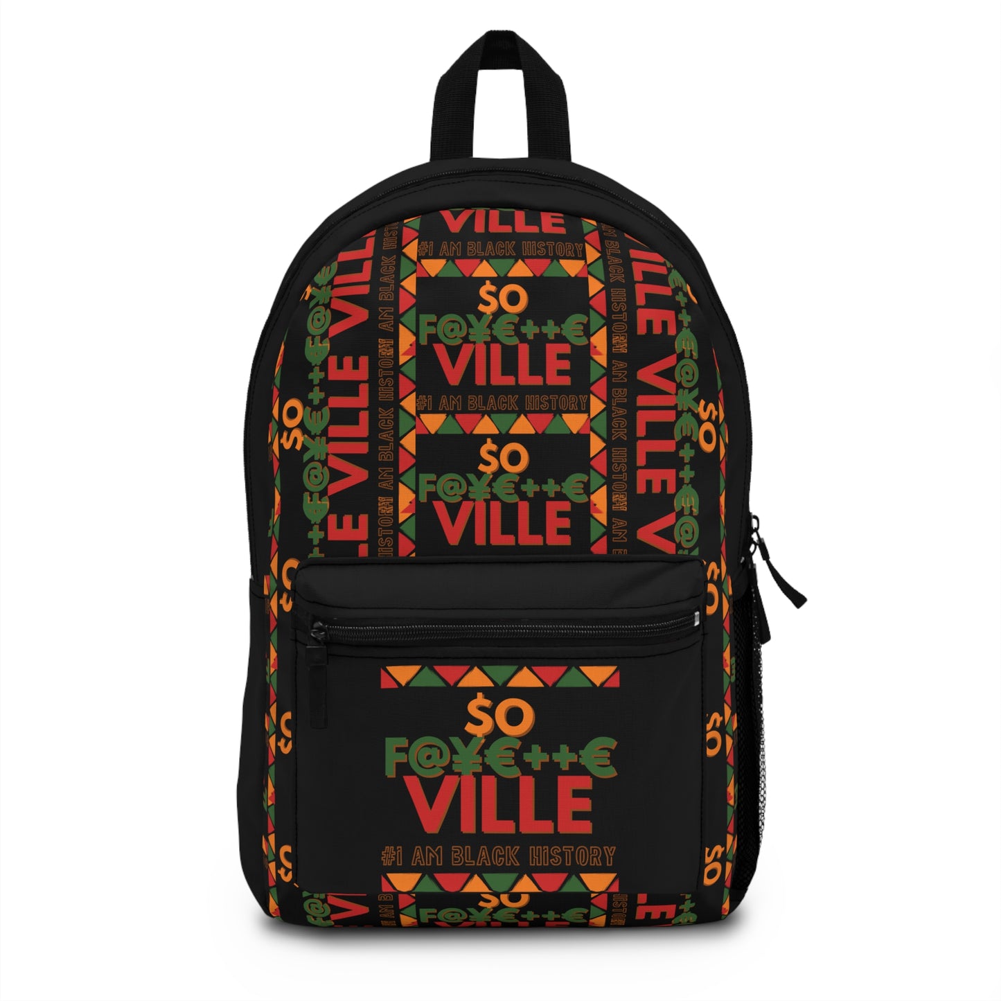 Empowerment Backpack - "So F@y€++e Ville" Black History Design