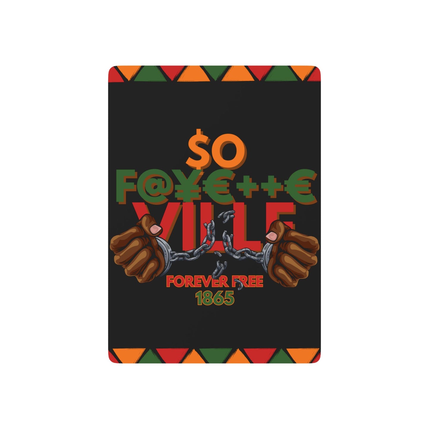 Juneteenth Unique Poker Playing Cards - $O FAYETTEVILLE Design with Ace of Spades