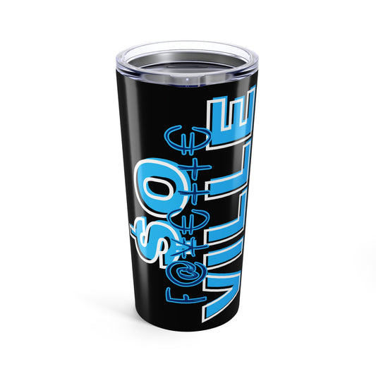 20oz Tumbler - $O F@C€T€ VILLE - Black Travel Mug