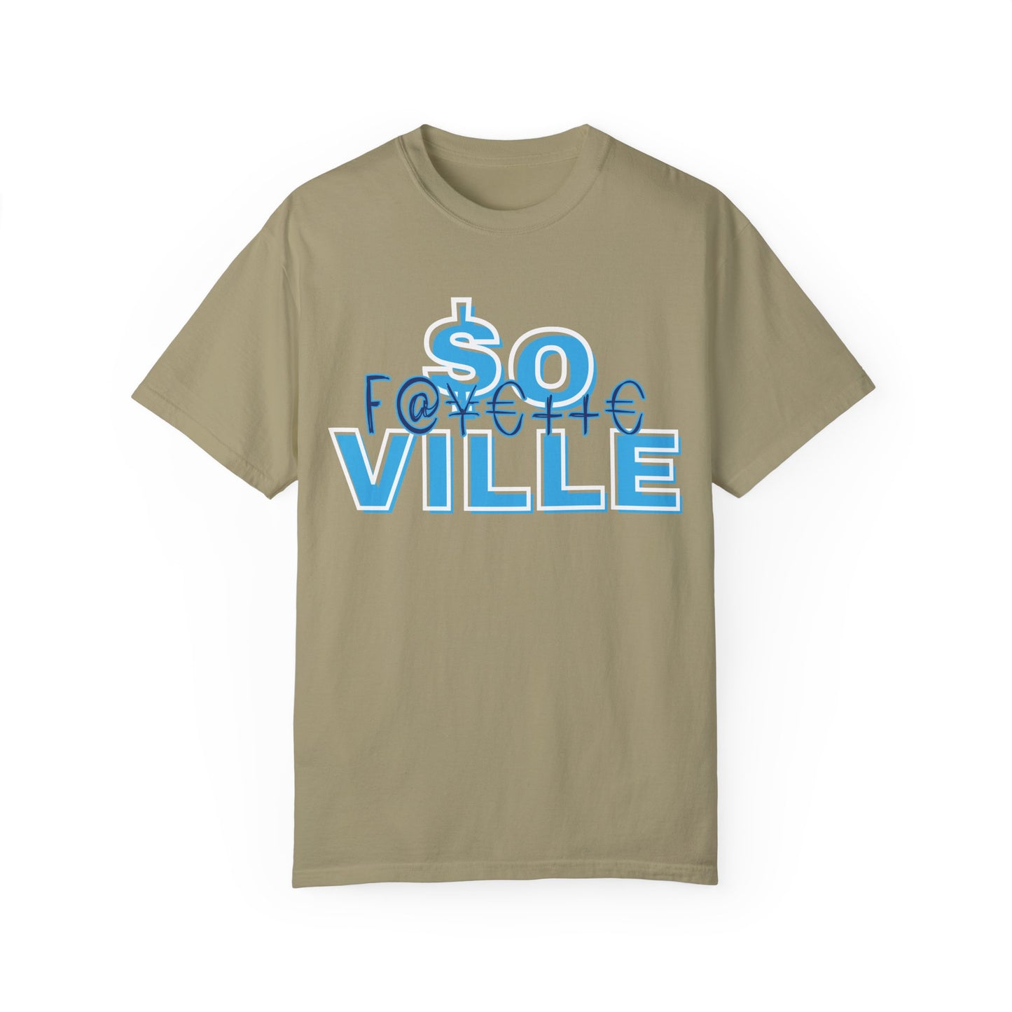 $o Ville Design-Unisex Garment-Dyed T-Shirt