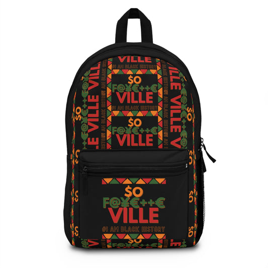 Empowerment Backpack - "So F@y€++e Ville" Black History Design